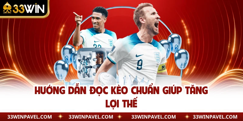 Hướng dẫn đọc kèo chuẩn giúp tăng lợi thế