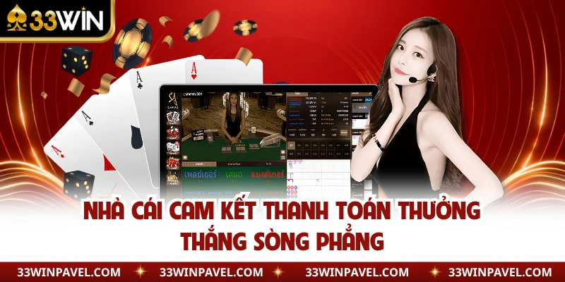 Nhà cái cam kết thanh toán thưởng thắng sòng phẳng